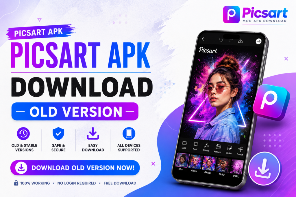 Picsart Apk Download Old Version